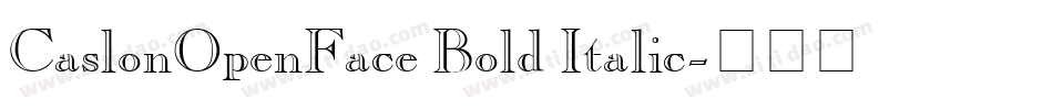 CaslonOpenFace Bold Italic字体转换